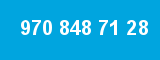 970 848 71 28
